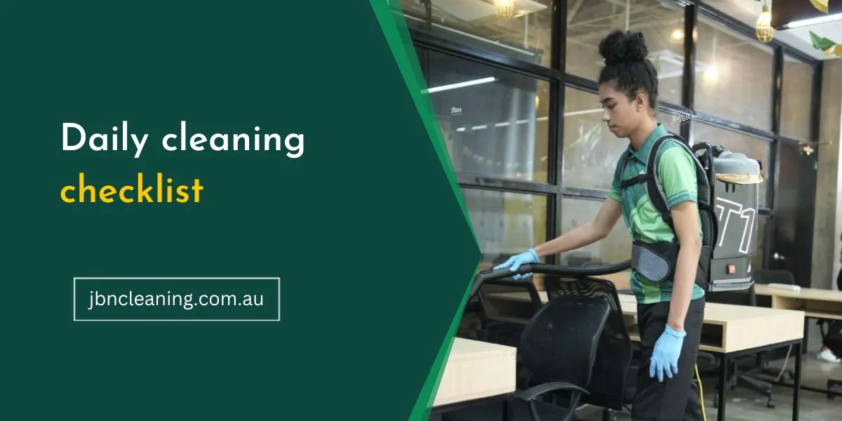 Checklist for daily cleaning