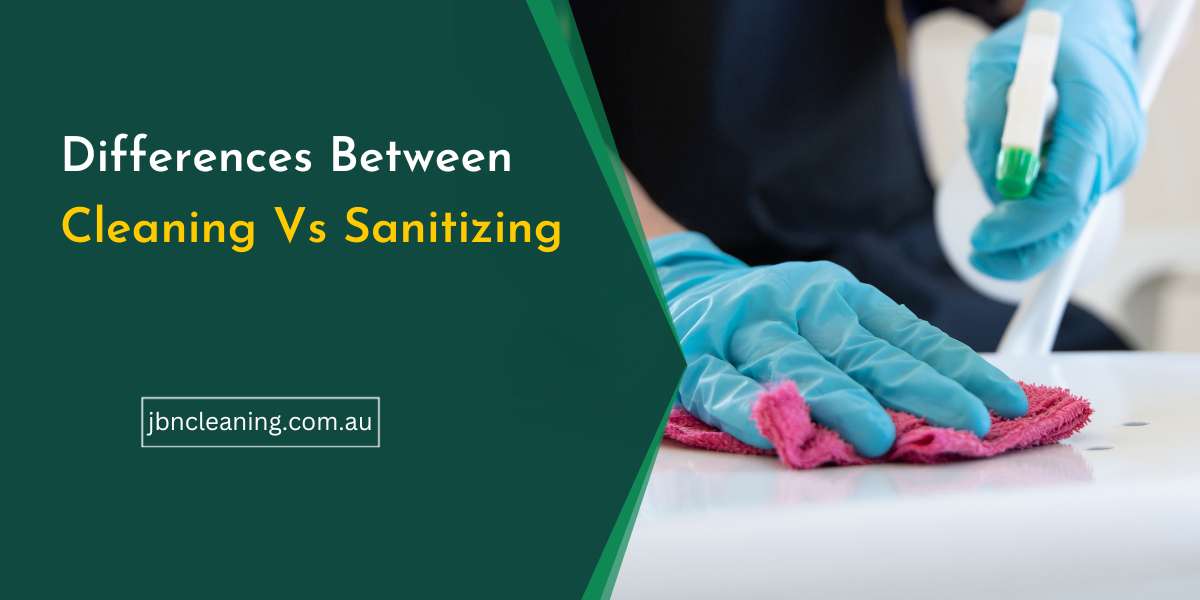 Difference between cleaning and sanitizing