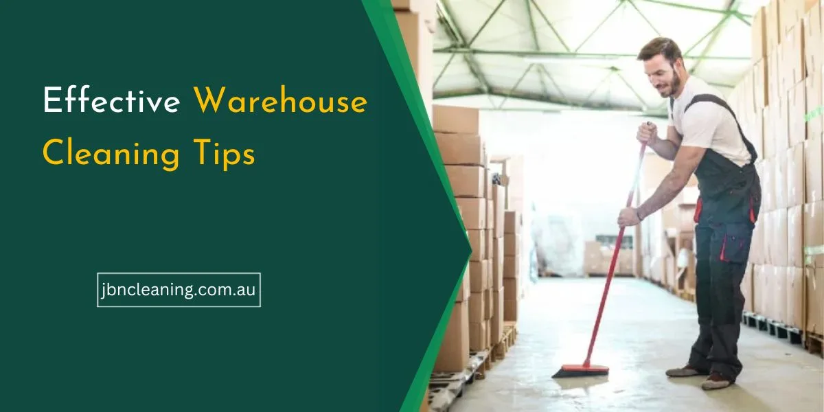 Warehouse cleaning tips