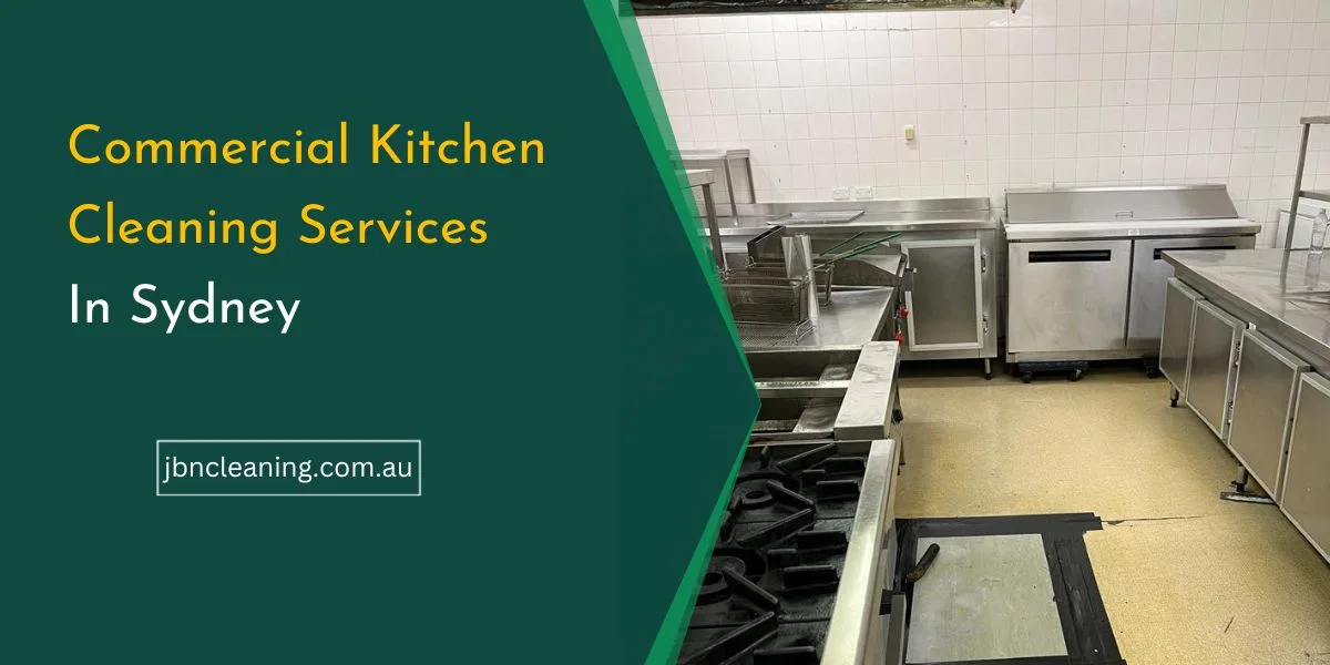Commercial Kitchen Cleaning Services In Sydney