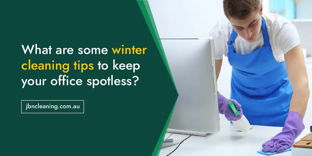 winter cleaning tips