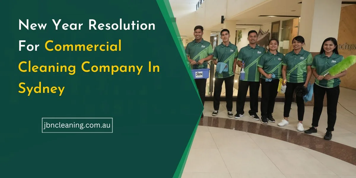 commercial cleaning company new year resolution