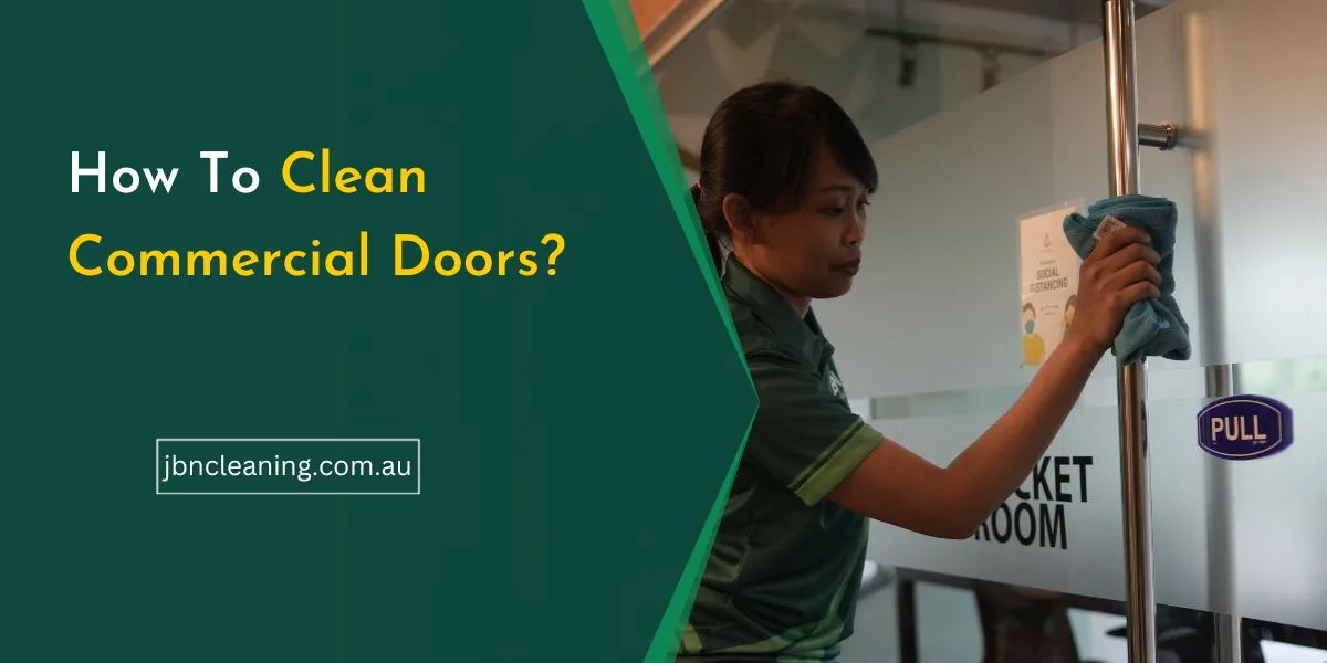 how to clean commercial doors